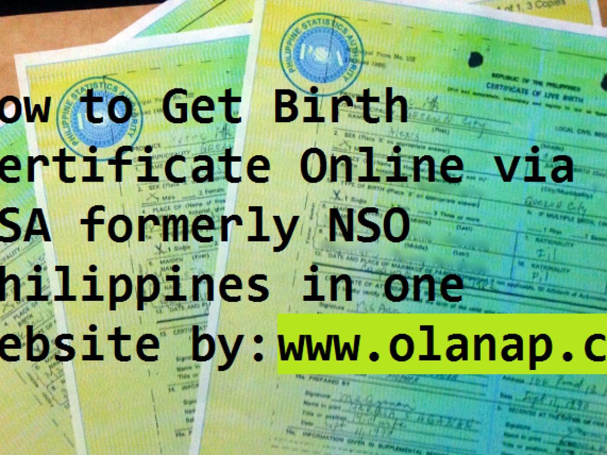 How To Get Psa Birth Certificate Online Formerly Nso Philippines How To Get Psa Birth Certificate Online Formerly Nso Philippines